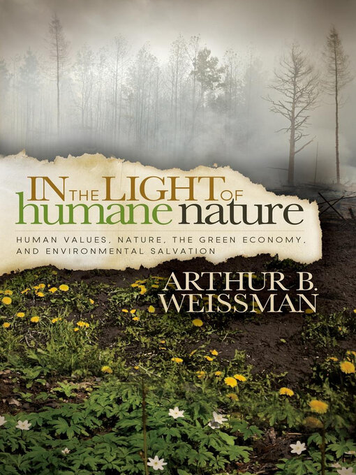 Title details for In the Light of Humane Nature by Arthur B. Weissman - Available
